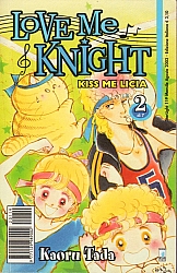 Love_me_knight_Kiss_me_Licia_manga002.jpg